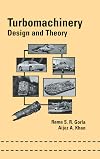 Turbomachinery: Design and Theory (Mechanical Engineering)
