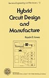 Hybrid Circuit Design and Manufacture (Electrical & Computer Engineering)