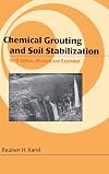 Chemical Grouting And Soil Stabilization. 3rd edition, Revised And Expanded