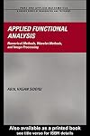 Applied functional analysis : numerical methods, wavelet methods, and image processing