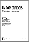 Endometriosis: Advances and Controversies