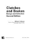 Clutches and Brakes: Design and Selection (Dekker Mechanical Engineering)