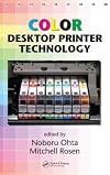 Color Desktop Printer Technology (Optical Science and Engineering)