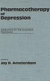 Pharmacotherapy of Depression: Applications for the Outpatient Practitioner