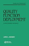 Quality Function Deployment: The Practitioner's Approach (Quality and Reliability, Vol. 21) (Quality and Reliability Ser
