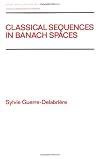 Classical Sequences in Banach SPates