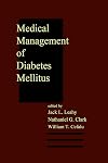 Medical Management of Diabetes Mellitus (Clinical Guides to Medical Management)