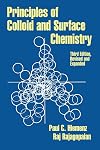 Principles of Colloid and Surface Chemistry, Revised and Expanded (UNDERGRADUATE CHEMISTRY SERIES)