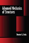Advanced mechanics of structures