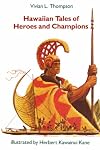 Hawaiian Tales of Heroes and Champions (Kolowalu Books (Paperback))