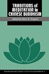 Traditions of Meditation in Chinese Buddhism