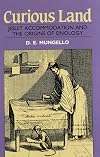 Curious Land: Jesuit Accommodation and the Origins of Sinology