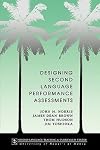 Designing Second Language Performance As (Technical Report)