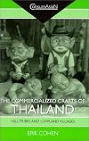 The Commercialized Crafts of Thailand: Hill Tribes and Lowland Villages : Collected Articles (Consumasian Book Series)
