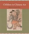 Wicks: Children in Chinese Art CL