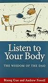 Listen to Your Body: The Wisdom of the Dao