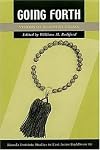 Going Forth: Visions of Buddhist Vinaya