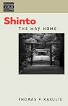 Shinto: The Way Home (Dimensions of Asian Spirituality)