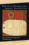 Radicals And Realists in the Japanese Nonverbal Arts: The Avant-garde Rejection of Modernism