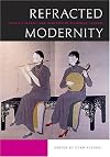 Refracted Modernity: Visual Culture and Identity in Colonial Taiwan