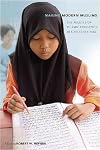 Making Modern Muslims: The Politics of Islamic Education in Southeast Asia