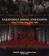 California Hotel and Casino : Hawai'i's Home Away from Home