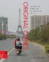 Original Copies: Architectural Mimicry in Contemporary China
