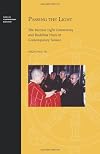 Passing the Light: The Incense Light Community and Buddhist Nuns in Contemporary Taiwan (Topics in Contemporary Buddhism)