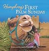 Humphrey's First Palm Sunday
