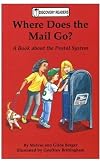Where Does the Mail Go? (Discovery Readers)