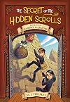 The Secret of the Hidden Scrolls: Journey to Jericho, Book 4 (The Secret of the Hidden Scrolls, 4)