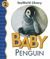 Baby Penguin (Seaworld Library)
