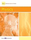 Physics (Walch science literacy series)