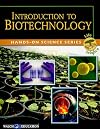 Introduction to Biotechnology (Hands-On Science Series)