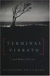Terminal Vibrato: And Other Stories