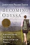 Becoming Odyssa: Adventures on the Appalachian Trail