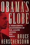 Obama's Globe: A President's Abandonment of US Allies Around the World