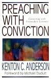 Preaching with Conviction (Preaching With Series)
