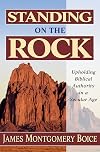 Standing on the Rock: Upholding Biblical Authority in a Secular Age