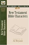 Sermon Outlines on Bible Characters, New Testament (Bryant Sermon Outline Series)