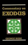 Notes, critical and practical, on the book of Exodus