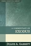 A Commentary on Exodus (Kregel Exegetical Library)