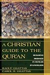 A Christian Guide to the Qur'an: Building Bridges in Muslim Evangelism