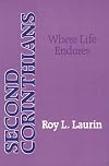 Second Corinthians: Where Life Endures