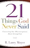 21 Things God Never Said