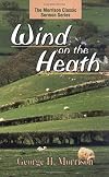 Wind on the Heath (Morrison Classic Sermon Series, The)