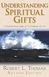 Understanding Spiritual Gifts: A Verse-by-Verse Study of 1 Corinthians 12-14
