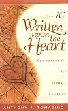 Written upon the Heart: The Ten Commandments for Today's Christian