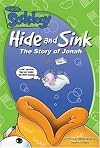 Hide and Sink: The Story of Jonah (Child Sockology)