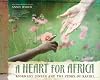 A Heart for Africa: Rosemary Jensen and the Story of Rafiki